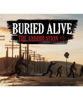 Buried Alive: The Annihilation VR Steam Key GLOBAL